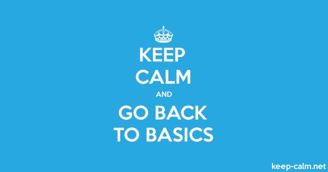 keep-calm-and-go-back-to-basics-1200-630-white-blue