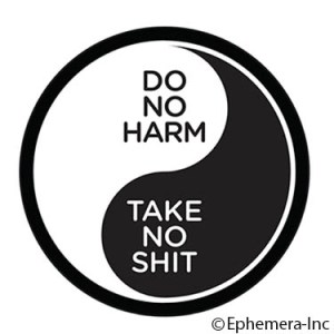 do no harm take no shit