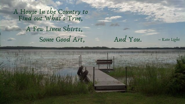 A house in the country to find out what's true,