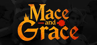 mace and grace